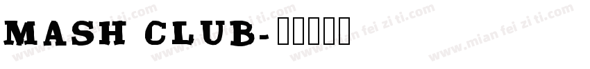 Mash club字体转换